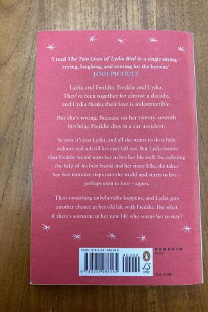 The Two Lives of Lydia Bird A Gorgeously Romantic Love Story for Anyone Who Has Ever Thought 'What If?'