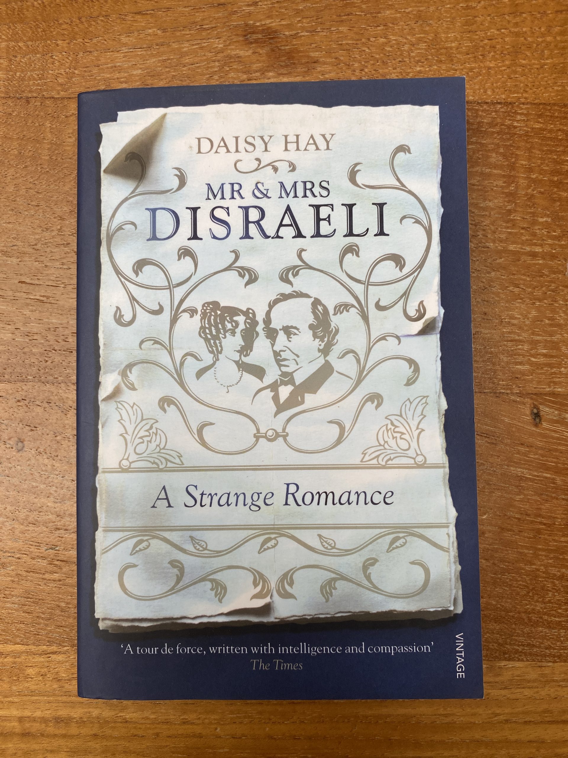 Mr and Mrs Disraeli A Strange Romance