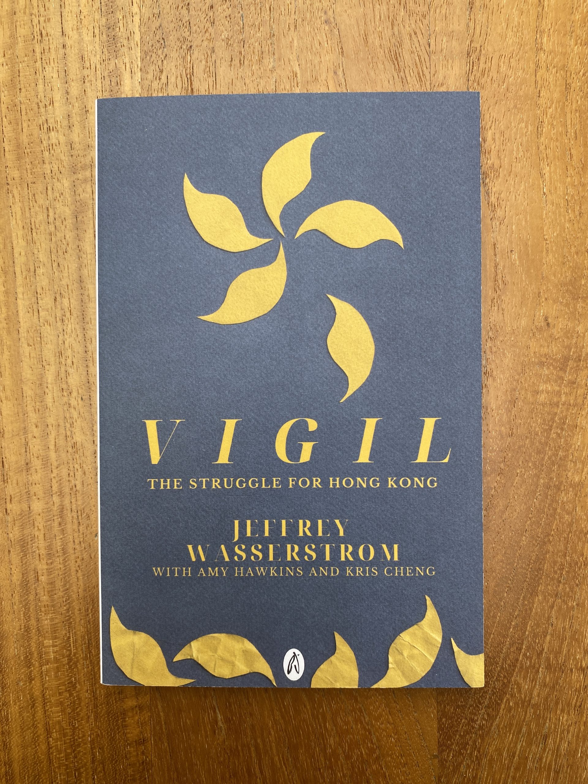 Vigil The Struggle for Hong Kong