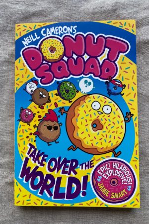 Donut Squad Take Over the World