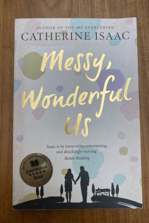 Messy, Wonderful Us