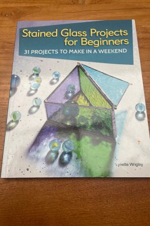 Stained Glass Projects for Beginners 31 Projects to Make in a Weekend