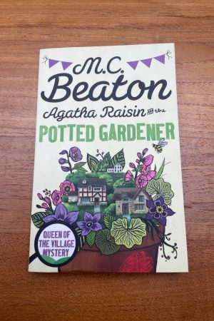 Agatha Raisin and the Potted Gardener