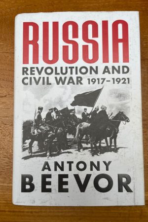 Russia Revolution and Civil War, 1917-1921