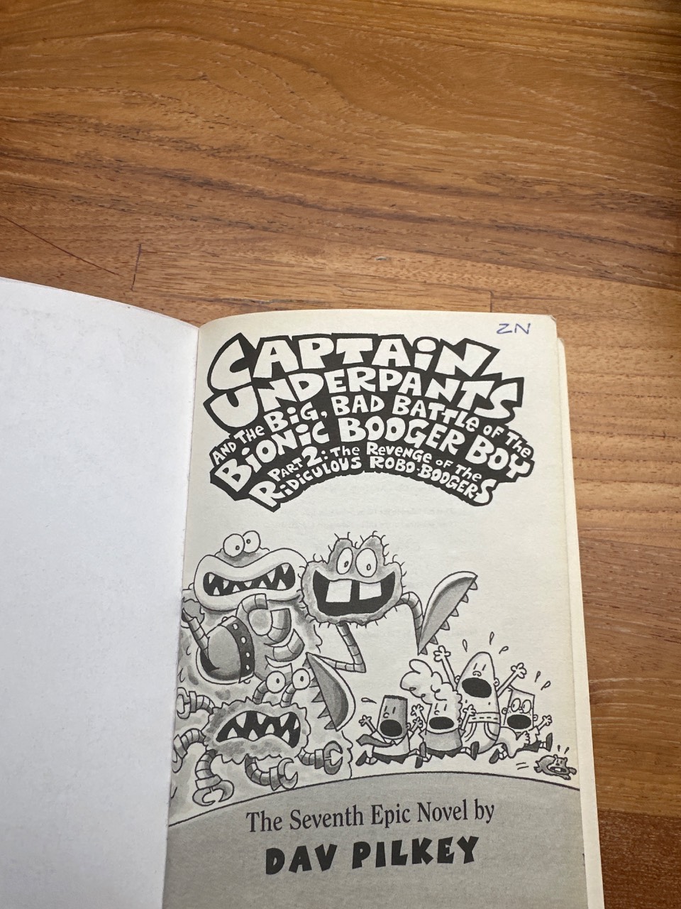 Captain Underpants and the Big, Bad Battle of the Bionic Booger Boy The night of the nasty nostril nuggets: the sixth epic novel - Image 2