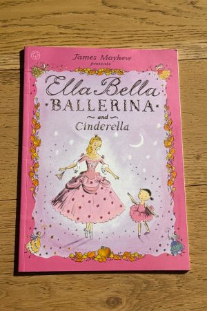 Ella Bella Ballerina and Cinderella