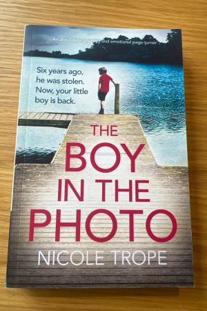 The Boy in the Photo An Absolutely Gripping and Emotional Page Turner