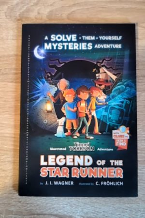 Legend of the Star Runner A Timmi Tobbson Adventure