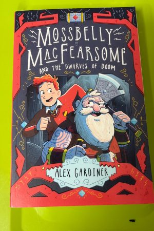 Mossbelly MacFearsome and the Dwarves of Doom