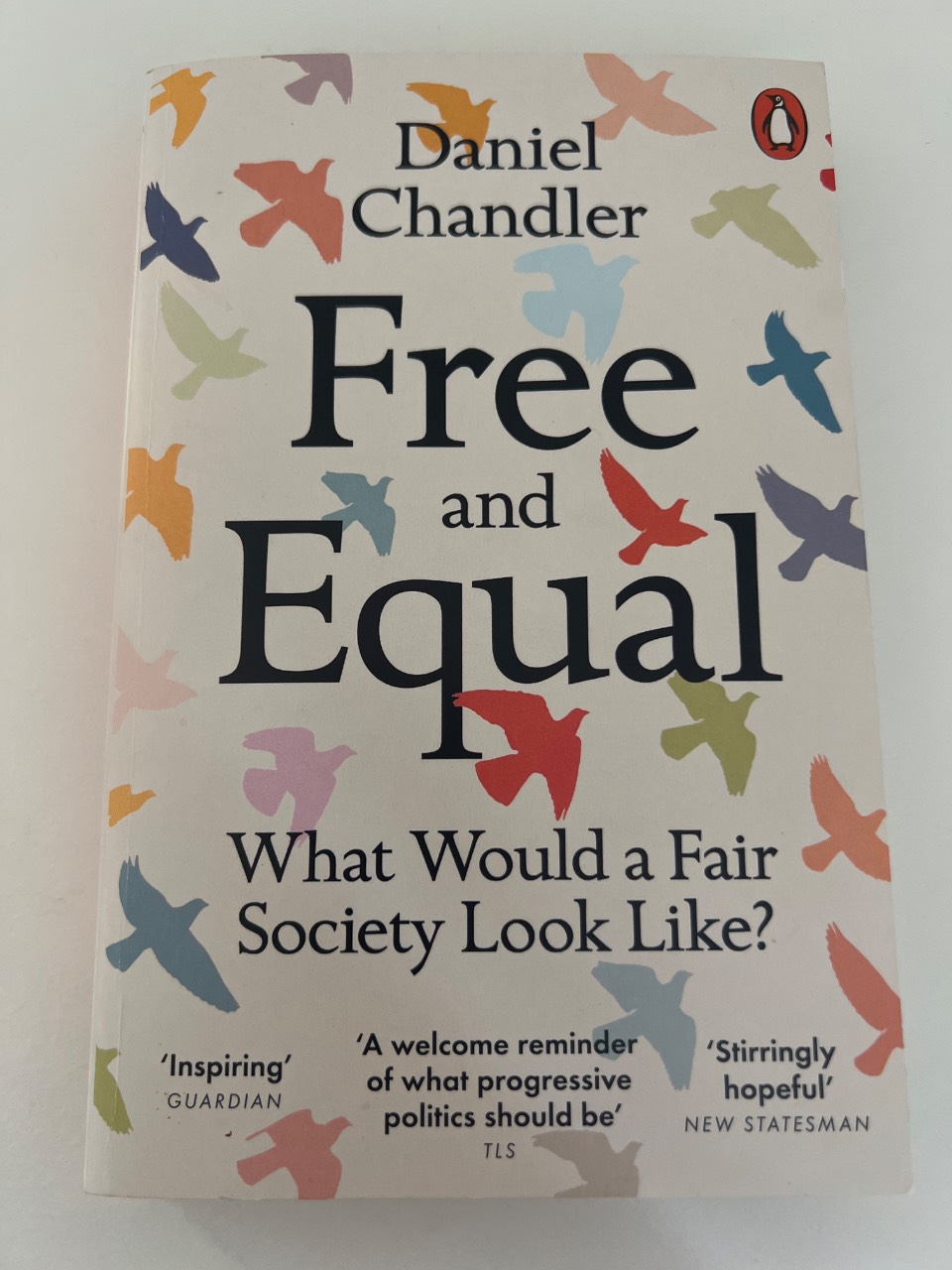 Free and Equal What Would a Fair Society Look Like?