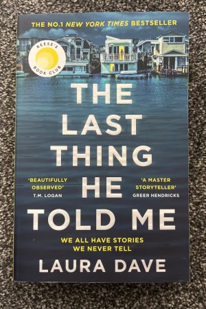 The Last Thing He Told Me A Novel