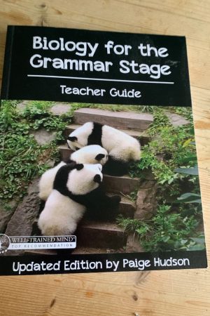 Biology for the Grammar Stage Teacher Guide Teachers Guide